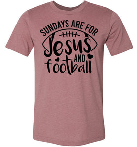 Sundays Are For Jesus And Christian Football Shirts mauve 