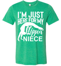 Load image into Gallery viewer, I'm Just Here For My Flippin Niece Gymnastics Aunt Uncle Shirts green