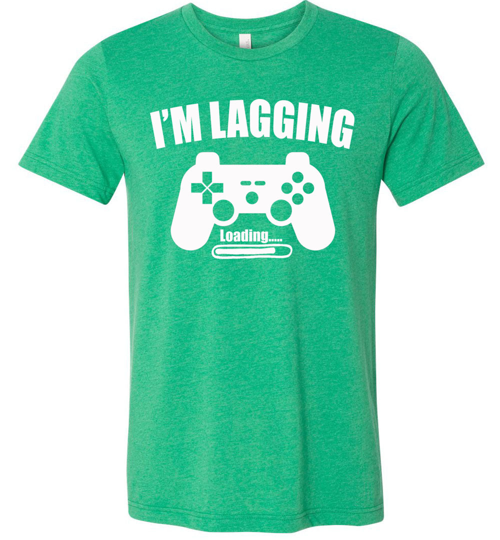 I'm Lagging Gamer Shirts For Guys Girls Funny Gamer T Shirts