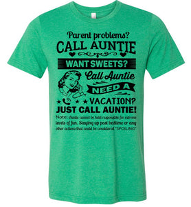 Just Call Auntie T-Shirt | Funny Aunt Shirts | Funny Aunt Gifts green
