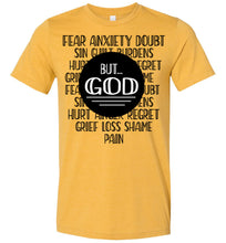 Load image into Gallery viewer, But God Christian Quotes Shirts mustard