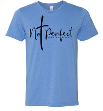 Load image into Gallery viewer, Not Perfect Just Forgiven Christian Quote Shirts blue