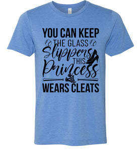 Keep The Glass Slippers Funny Softball Shirts heather Colombia blue