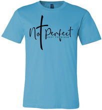 Load image into Gallery viewer, Not Perfect Just Forgiven Christian Quote Shirts turquise