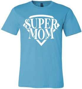 Super Mom T Shirt turquise 