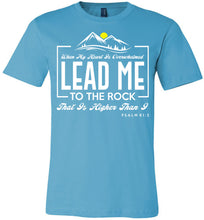 Load image into Gallery viewer, Lead Me To The Rock Psalm 61:2 Christian T-Shirts turquise