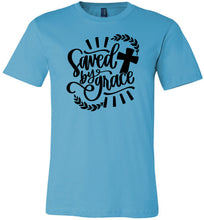 Load image into Gallery viewer, Saved By Grace Christian Quote Tee  turquise