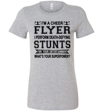 Load image into Gallery viewer, I'm A Cheer Flyer Funny Cheer Flyer Shirts Bella Ladies Athletic heather