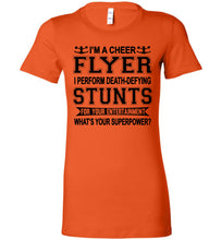Load image into Gallery viewer, I'm A Cheer Flyer Funny Cheer Flyer Shirts Bella Ladies orange