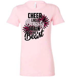 Cheer Like A Beauty Train Like A Beast Cute Cheer T Shirts pink