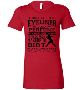 Makeup And Dirt Funny Softball Shirts crew red