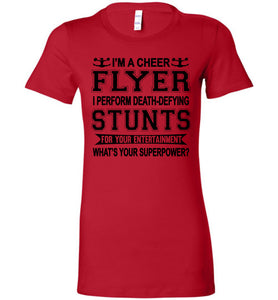 I'm A Cheer Flyer Funny Cheer Flyer Shirts Bella Ladies red