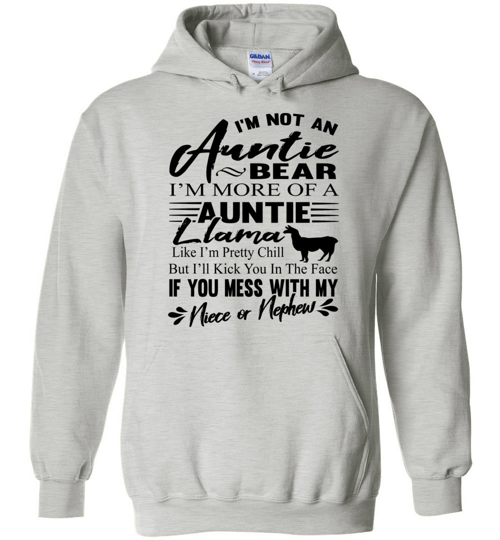 I'm Not An Auntie Bear I'm More Of An Auntie Llama Hoodie ash