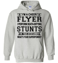 Load image into Gallery viewer, I'm A Cheer Flyer What's Your Superpower? Cheer Flyer Hoodies ash