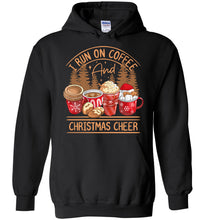 Load image into Gallery viewer, I Run On Coffee And Christmas Cheer Christmas Hoodie black