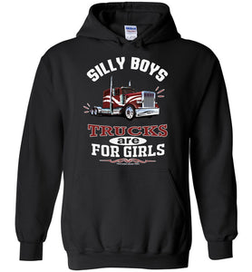Silly Boys Trucks Are For Girls Women's Trucker Hoodie Pullover black