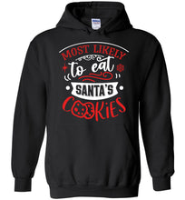 Load image into Gallery viewer, Most Likely To Eat Santa's Cookies Funny Christmas Hoodie black