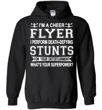 Load image into Gallery viewer, I'm A Cheer Flyer What's Your Superpower? Cheer Flyer Hoodies black