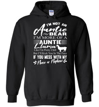 Load image into Gallery viewer, I'm Not An Auntie Bear I'm More Of An Auntie Llama Hoodie White Design black