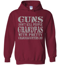 Load image into Gallery viewer, Guns Don't Kill People Grandpas With Pretty Granddaughters Do Funny Grandpa Hoodie cardinal red