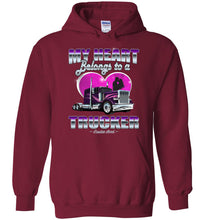Load image into Gallery viewer, My Heart Belongs To A Trucker Truckers Wife Hoodie red