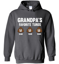 Load image into Gallery viewer, Grandpa's Favorite Turds Funny Grandpa Hoodie  charcoal
