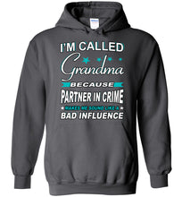 Load image into Gallery viewer, Partner In Crime Bad Influence Funny Grandma Hoodie charcoal