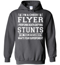 Load image into Gallery viewer, I'm A Cheer Flyer What's Your Superpower? Cheer Flyer Hoodies charcoal