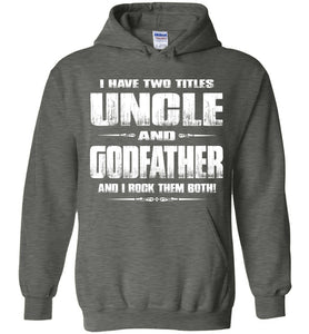 Uncle Godfather Uncle Hoodie | Uncle Gifts deep heather