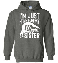 Load image into Gallery viewer, I'm Just Here For My Flippin' Sister Gymnastics Brother Sister Hoodie dark heather