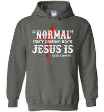 Load image into Gallery viewer, Christian Hoodie, Normal Isn't Coming Back Jesus Is dk grey