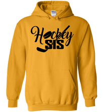 Load image into Gallery viewer, Hockey Sis Hockey Sister Hoodie gold