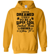 Load image into Gallery viewer, Super Cool Football Mom Hoodies gold