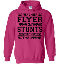 Load image into Gallery viewer, I'm A Cheer Flyer What's Your Superpower? Cheer Flyer Hoodies heliconia