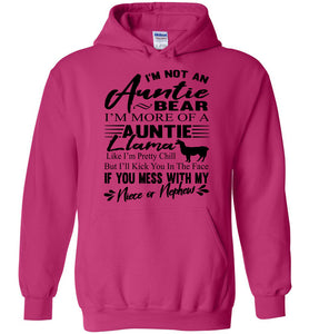 I'm Not An Auntie Bear I'm More Of An Auntie Llama Hoodie heliconia