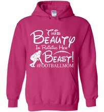 Load image into Gallery viewer, This Beauty Is Raising Her Beast Football Mom Hoodies pink