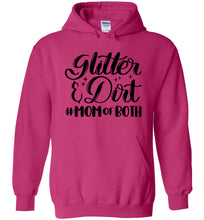 Load image into Gallery viewer, Glitter & Dirt Mom Of Both Mom Quote Hoodies dark pink