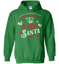 Load image into Gallery viewer, Most Likely To Kiss Santa Funny Christmas Hoodies green