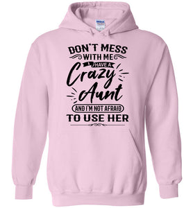 Crazy Aunt Hoodie | funny Niece Hoodie| Funny Niece Gifts light pink