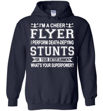 Load image into Gallery viewer, I'm A Cheer Flyer What's Your Superpower? Cheer Flyer Hoodies navy