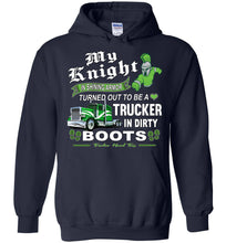 Load image into Gallery viewer, My Knight And Shining Armor Trucker's Wife Or Girlfriend Hoodie navy