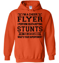 Load image into Gallery viewer, I'm A Cheer Flyer What's Your Superpower? Cheer Flyer Hoodies orange