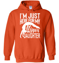 Load image into Gallery viewer, I'm Just Here For My Flippin' Daughter Funny Gymnastics Hoodie orange