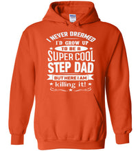 Load image into Gallery viewer, Super Cool Step Dad Hoodies | Step Dad Gifts | That's A Cool Tee orange