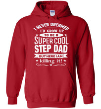 Load image into Gallery viewer, Super Cool Step Dad Hoodies | Step Dad Gifts | That's A Cool Tee red
