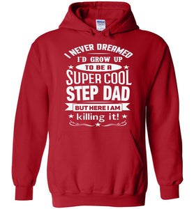 Super Cool Step Dad Hoodies | Step Dad Gifts | That's A Cool Tee red