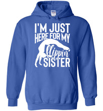 Load image into Gallery viewer, I'm Just Here For My Flippin' Sister Gymnastics Brother Sister Hoodie royal