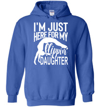 Load image into Gallery viewer, I'm Just Here For My Flippin' Daughter Funny Gymnastics Hoodie royal