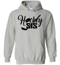 Load image into Gallery viewer, Hockey Sis Hockey Sister Hoodie gray