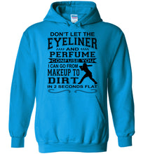 Load image into Gallery viewer, Don't Let The Eyeliner And Makeup Confuse You Funny Softball Hoodie sapphire